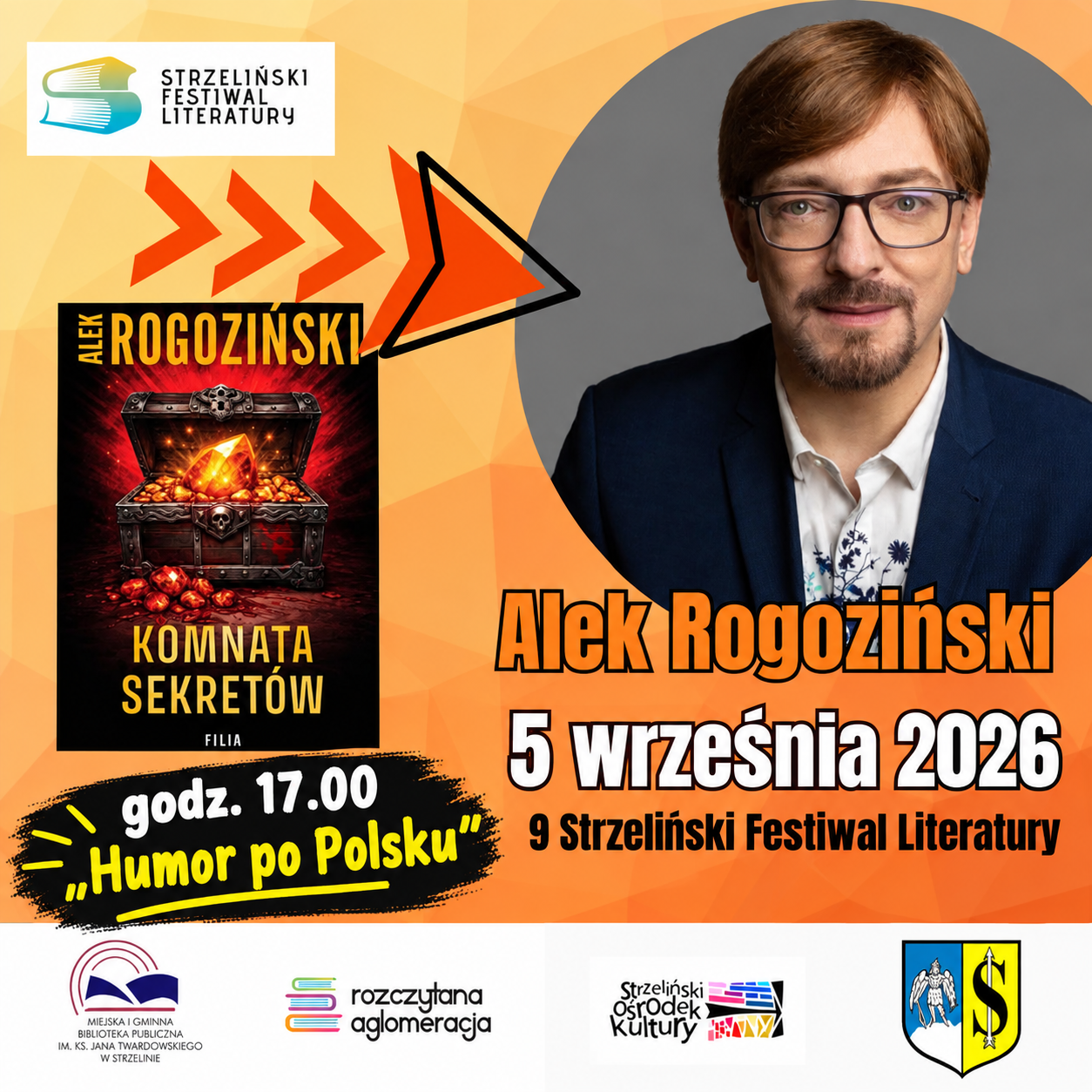 Literackie emocje i mroczne historie - spotkajmy się z Aleksem Rogozińskim na 9. Strzelińskim Festiwalu Literatury