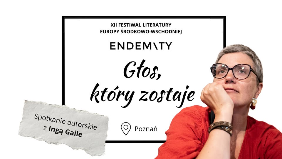 Głos, który zostaje. Inga Gaile na Festiwalu Endemity