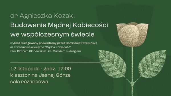 Zdjęcie spotkania: Mądra Kobiecość - spotkanie z Agnieszką Kozak w Częstochowie