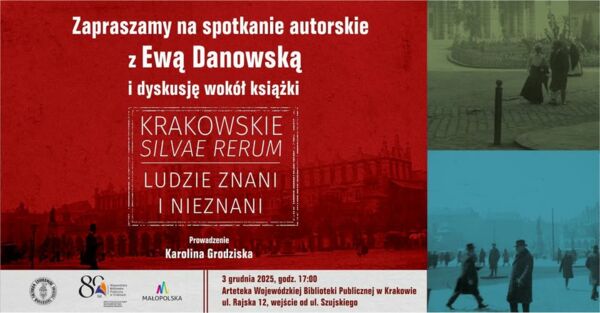 Zdjęcie spotkania: Kraków ukryty w pamięci - spotkanie z Ewą Danowską