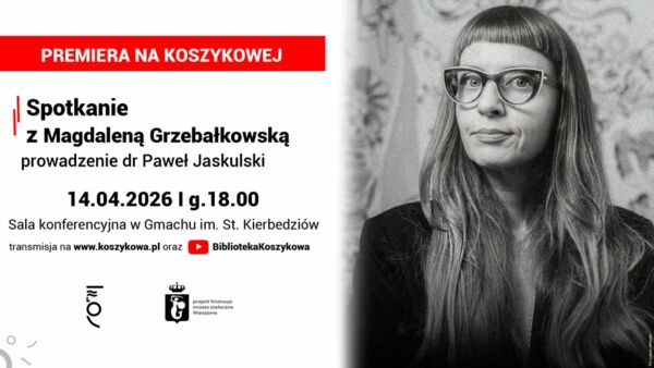 Zdjęcie spotkania: Dezorientacje, poszukiwania i prawdziwe historie – spotkanie z mistrzynią reportażu Magdaleną Grzebałkowską