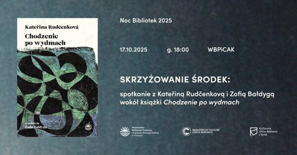 Zdjęcie spotkania: Czułe słowa. Spotkanie z Kateřiną Rudčenkovą i Zofią Bałdygą