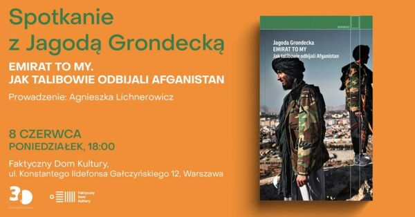 Zdjęcie spotkania: „Emirat to my” – Jagoda Grondecka w rozmowie z Agnieszką Lichnerowicz