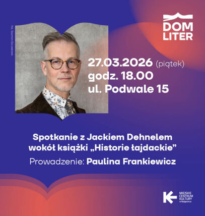 Zdjęcie spotkania: Historie łajdackie, podróże niezwykłe – spotkanie z Jackiem Dehnelem